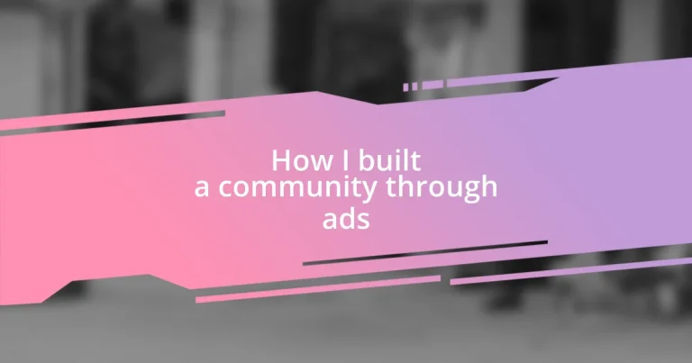 How I built a community through ads