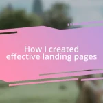 How I created effective landing pages