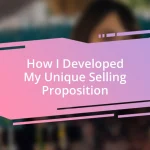 How I Developed My Unique Selling Proposition