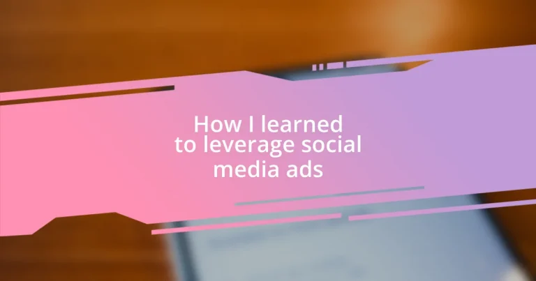 How I learned to leverage social media ads