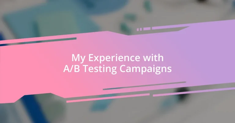 My Experience with A/B Testing Campaigns