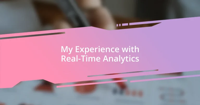 My Experience with Real-Time Analytics