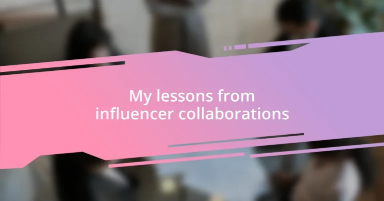 My lessons from influencer collaborations