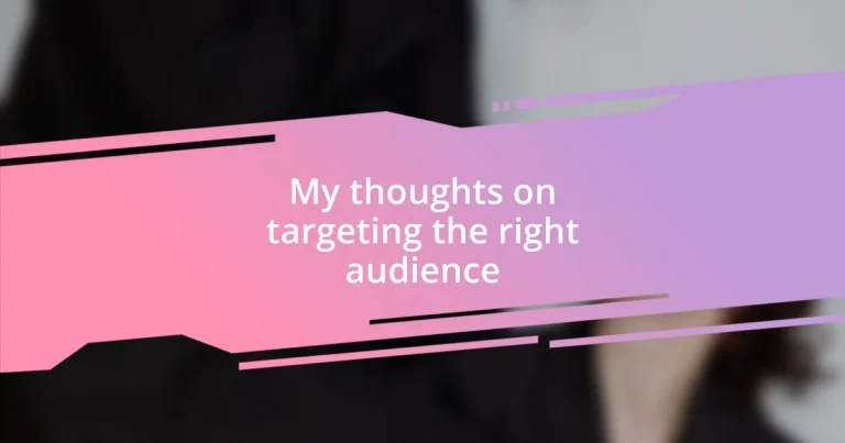 My thoughts on targeting the right audience