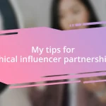 My tips for ethical influencer partnerships