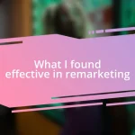 What I found effective in remarketing