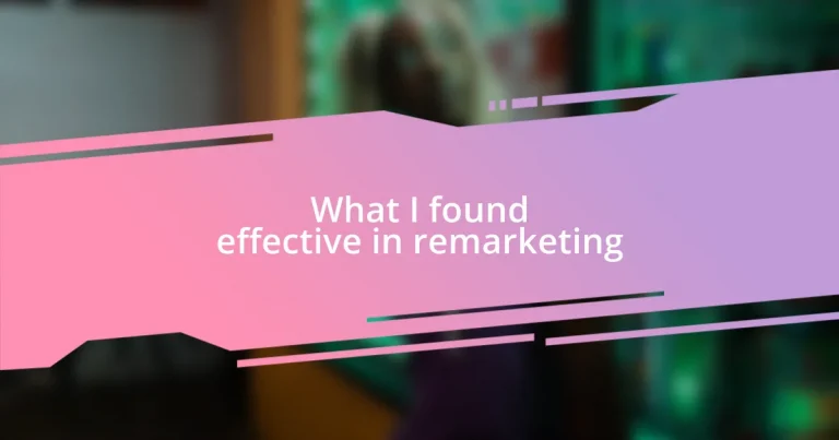 What I found effective in remarketing