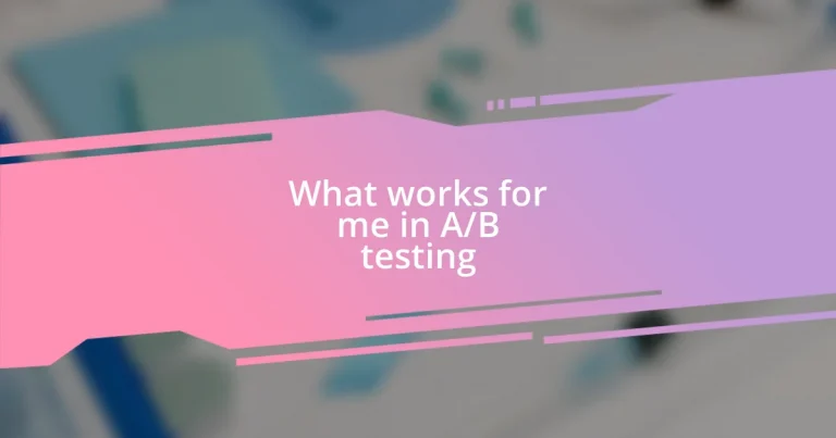 What works for me in A/B testing