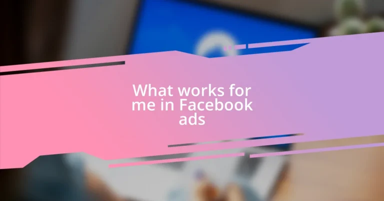 What works for me in Facebook ads